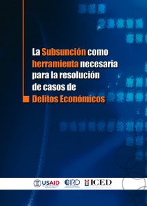 La subsunción como herramienta necesaria para la resolución de casos de delitos económicos
